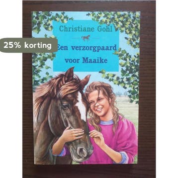 VERZORGPAARD VOOR MAAIKE 9789025404383 GOHL, Verzenden, GOHL