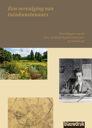 Een Vereniging Van Tuinkunstenaars | Nieuw, Verzenden, Erik A. Jong; Rob Aben; Gerrie Andela; Henk Blerck; Eric Blok; Jeroen Bosch; Anneke Coops; Patricia Debie; Sandra Dulk; Anja Guinée; Ben Kuipers; Liesbeth Missel; Carla Oldenburger; Stijn Ven