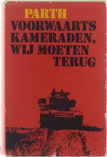 Voorwaarts kameraden wij moeten terug / 7dr 9789022504192, Verzenden, Wolfgang Willy Parth