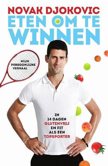Eten om te winnen 9789043916806 Novak Djokovic, Boeken, Verzenden, Zo goed als nieuw, Novak Djokovic