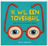Ik wil een toverbril / Een Vier Windstreken prentenboek, Boeken, Verzenden