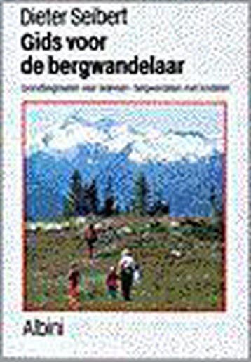 Gids Voor De Bergwandelaar Pap - Seibert, Boeken, Sportboeken, Verzenden, Nieuw