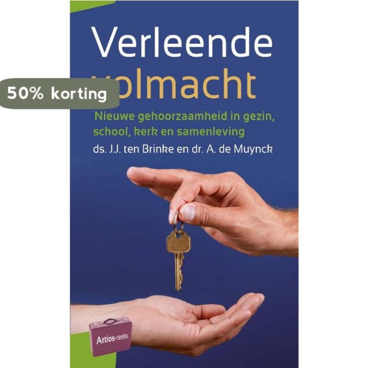 Verleende volmacht / Artios-reeks 9789088971051 A. de Muynck, Boeken, Godsdienst en Theologie, Zo goed als nieuw, Verzenden