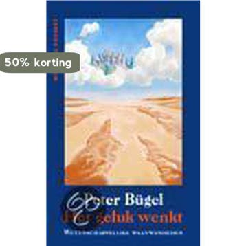 Het geluk wenkt 9789025417321 P. Bugel, Verzenden, Gelezen, P. Bugel