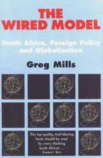 The Wired Model 9780624039211 Greg Mills, Verzenden, Gelezen, Greg Mills