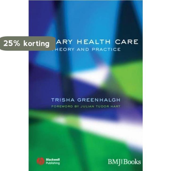 Primary Health Care 9780727917850 Trisha Greenhalgh, Boeken, Taal | Engels, Zo goed als nieuw, Verzenden