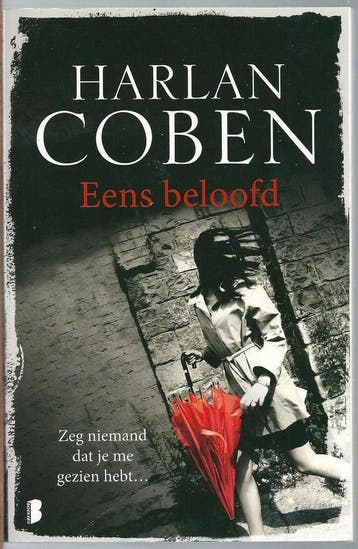 Eens beloofd 9789022578490 Harlan Coben, Livres, Verzenden, Harlan Coben