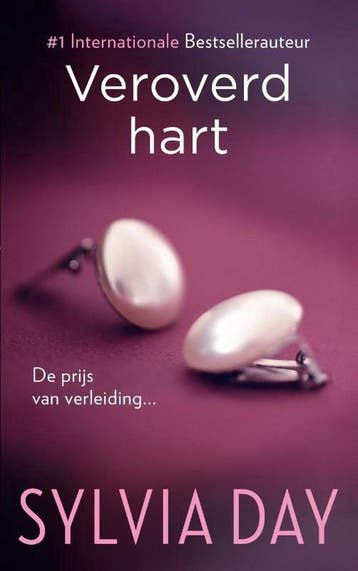 Veroverd hart 9789400504417 Sylvia Day, Boeken, Verzenden, Zo goed als nieuw, Sylvia Day