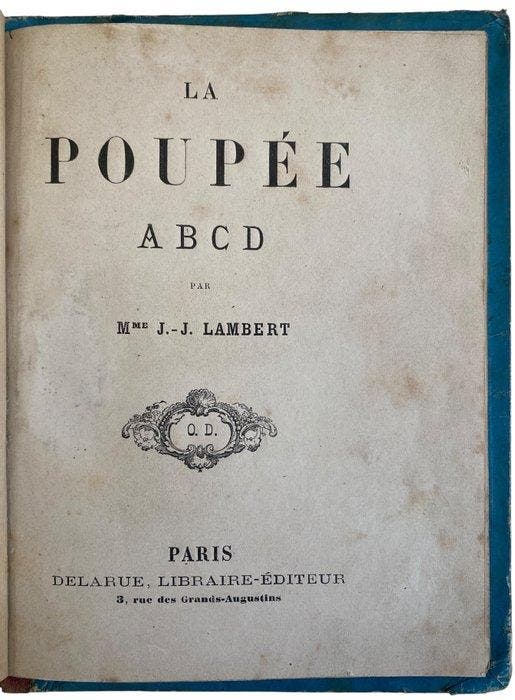 Jules Rostaing - La poupée A B C D par Mme J.-J. Lambert -, Antiquités & Art, Antiquités | Livres & Manuscrits