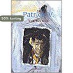 Patrick V. 9789068225976 R. Baetens, Verzenden, Gelezen, R. Baetens