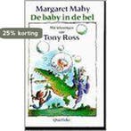 Baby in de bel 9789021474182 Tony Ross, Verzenden, Gelezen, Tony Ross