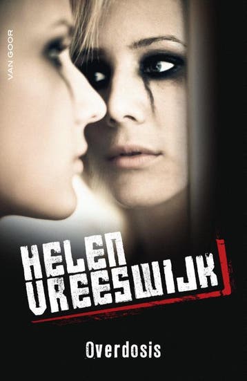Overdosis 9789000341139 Helen Vreeswijk, Verzenden, Zo goed als nieuw, Helen Vreeswijk
