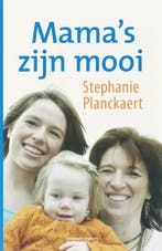 Mamas zijn mooi 9789002223242 S. Planckaert, Verzenden, Zo goed als nieuw, S. Planckaert