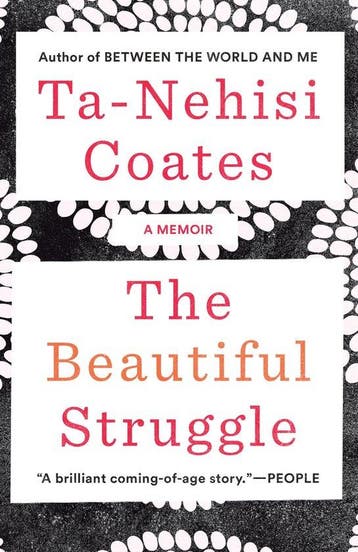 The Beautiful Struggle 9780385527460 Ta-Nehisi Coates, Verzenden, Gelezen, Ta-Nehisi Coates