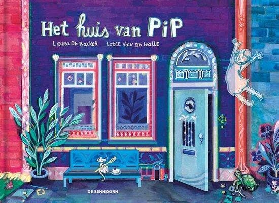 Het huis van Pip 9789462916258 Lotte Van De Walle, Boeken, Kinderboeken | Kleuters, Zo goed als nieuw, Verzenden
