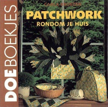 Patchwork rondom je huis - Kroeze, Livres, Verzenden