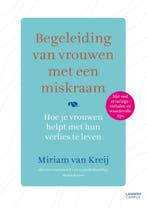 Begeleiding van vrouwen met een miskraam 9789401446587, Verzenden, Zo goed als nieuw, Miriam van Kreij