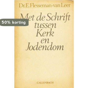Met de Schrift tussen Kerk en Jodendom 9789026608131, Boeken, Verzenden, Gelezen, E. Flesseman-van Leer