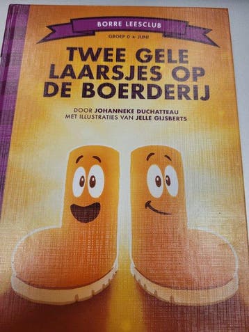 Twee gele laarsjes op de boerderij / De Gestreepte Boekjes, Verzenden, Johanneke Duchatteau