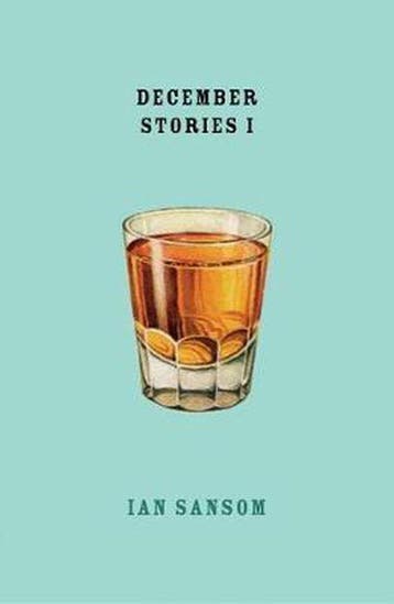 December Stories 1 9781999882235 Ian Sansom, Verzenden, Gelezen, Ian Sansom