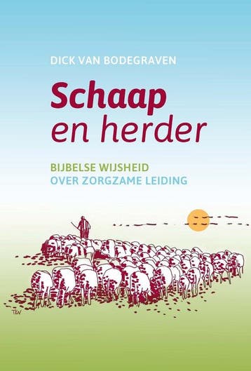 Schaap en herder 9789463693127 Dick van Bodegraven, Verzenden, Dick van Bodegraven