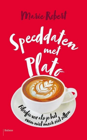 Speeddaten met Plato 9789460039805 Marie Robert, Verzenden, Zo goed als nieuw, Marie Robert