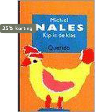 Kip in de klas 9789021476414 M. Nales, Verzenden, M. Nales
