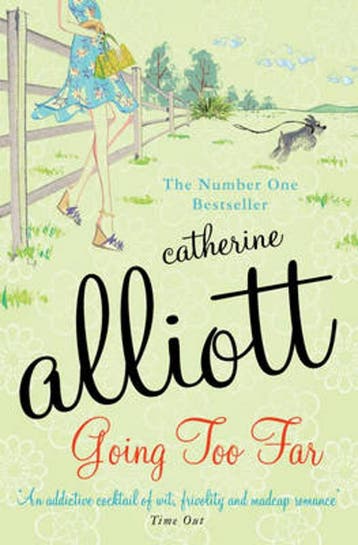 Going Too Far 9780747246077 Catherine Alliott, Verzenden, Gelezen, Catherine Alliott