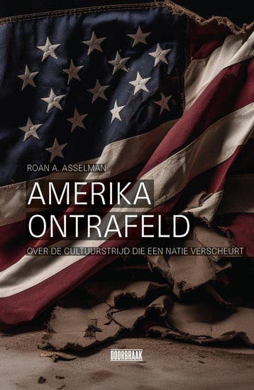 Amerika ontrafeld 9789493306684 Roan A. Asselman, Verzenden, Gelezen, Roan A. Asselman