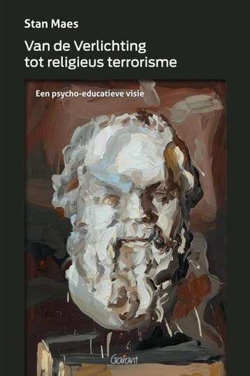 Van de Verlichting tot religieus terrorisme 9789044134711, Verzenden, Zo goed als nieuw, Stan Maes