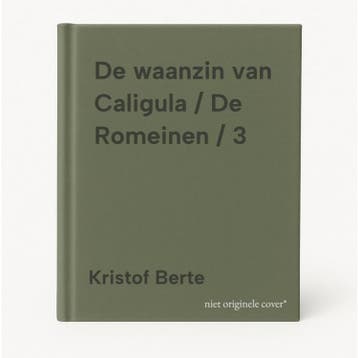 De waanzin van Caligula / De Romeinen / 3 9789088863806, Verzenden, Gelezen, Kristof Berte