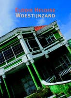 Woestijnzand 9789062658039 Elodie Heloise, Verzenden, Gelezen, Elodie Heloise