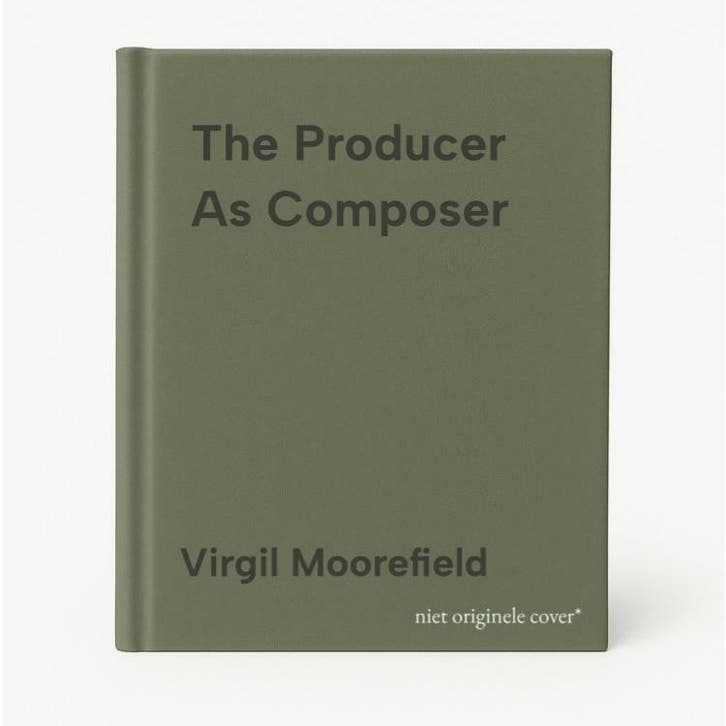 The Producer As Composer 9780262134576 Virgil Moorefield, Livres, Langue | Anglais, Envoi