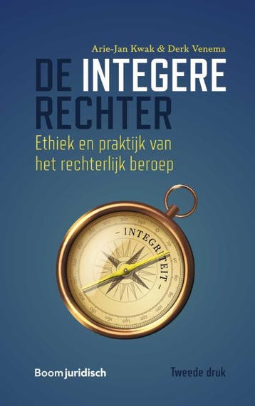 De Integere Rechter | Arie-Jan Kwak; Derk Venema | Nieuw, Verzenden, Nieuw, Arie-Jan Kwak; Derk Venema