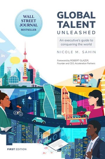 Global Talent Unleashed 9780960109906 Nicole Sahin, Verzenden, Zo goed als nieuw, Nicole Sahin