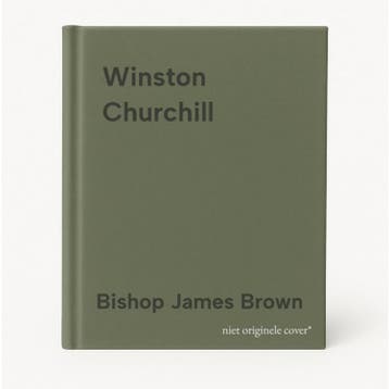 Winston Churchill 9780752515571 Bishop James Brown, Verzenden, Bishop James Brown