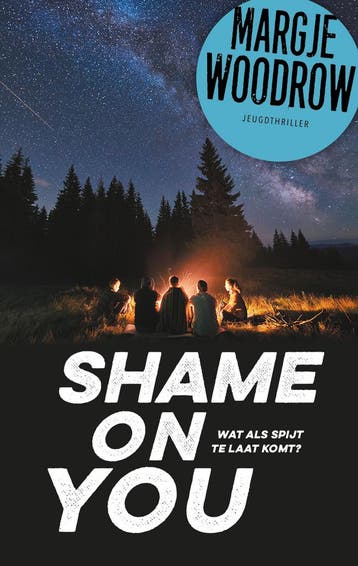Shame on you / Politie niet betreden 9789026184192, Boeken, Verzenden, Zo goed als nieuw, Margje Woodrow