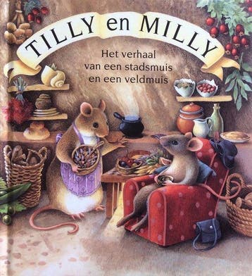 Tilly en Milly, Het verhaal van een stadsmuis en een, Verzenden, Gelezen, Kate Summers