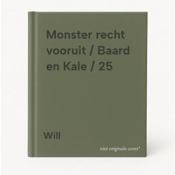 Monster recht vooruit / Baard en Kale / 25 9789031404964, Verzenden, Gelezen, Will