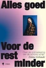 Alles goed, voor de rest minder 9789463933810 Emma Gelaude, Verzenden, Zo goed als nieuw, Emma Gelaude