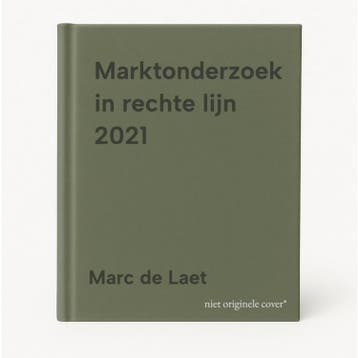 Marktonderzoek in rechte lijn 2021 9789030698760, Boeken, Schoolboeken, Verzenden, Zo goed als nieuw, Marc de Laet