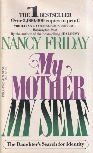 My Mother My Self 9780440156635 Nancy Friday, Verzenden, Gelezen, Nancy Friday