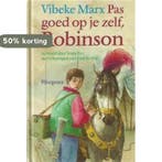 Pas goed op je zelf, Robinson 9789021613031 Marx, Verzenden, Gelezen, Marx
