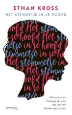 Het stemmetje in je hoofd - Ethan Kross - 9789044637052 - Pa, Boeken, Studieboeken en Cursussen, Verzenden, Nieuw