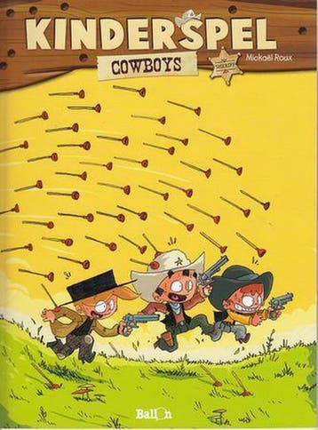 Cowboys / Kinderspel / 2 9789462100619 Mickaël Roux, Verzenden, Zo goed als nieuw, Mickaël Roux