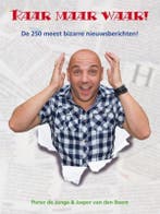 Raar maar waar! 9789492329004 Jasper van den Boom, Verzenden, Zo goed als nieuw, Jasper van den Boom