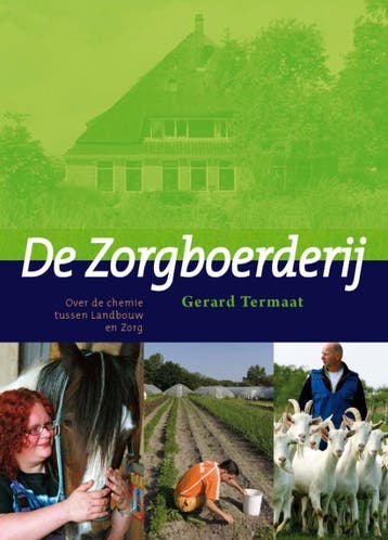 De Zorgboerderij 9789087400453 Gerard Termaat, Boeken, Verzenden, Gelezen, Gerard Termaat