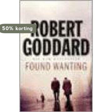 Found Wanting 9780593060247 Robert Goddard, Verzenden, Gelezen, Robert Goddard
