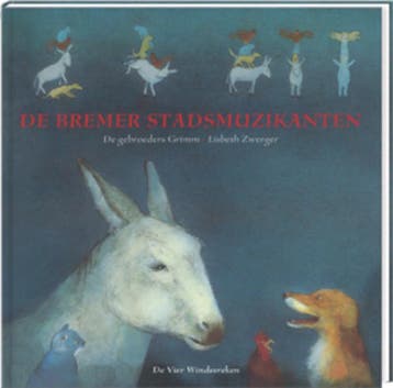 De Bremer stadsmuzikanten / Een Vier Windstreken prentenboek, Boeken, Kinderboeken | Kleuters, Verzenden, Gelezen, Grimm