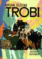 Trobi / Tori / 2 9789493248151 Brian Elstak, Verzenden, Brian Elstak